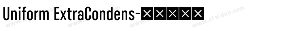 Uniform ExtraCondens字体转换